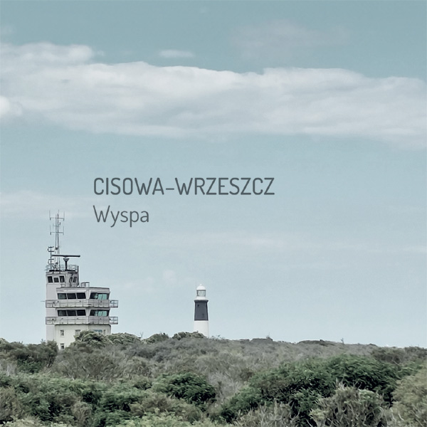 Cisowa-Wrzeszcz – new album